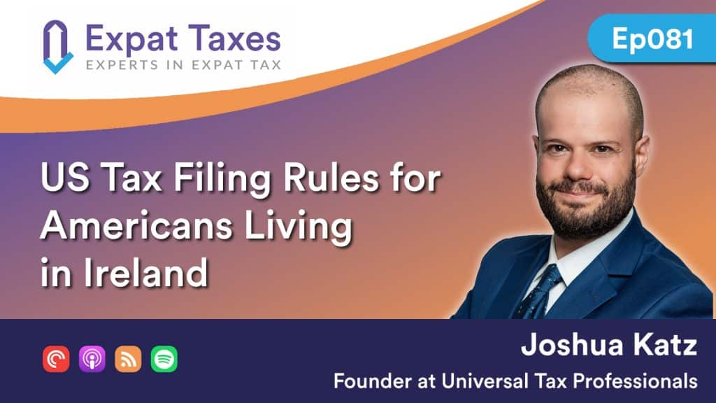 US tax filing for Americans in Ireland